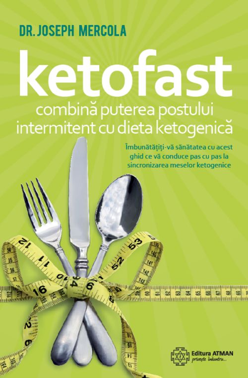 KetoFast. Combina puterea postului intermitent cu dieta ketogenica